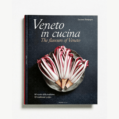 Veneto in cucina – The Flavours of Veneto
