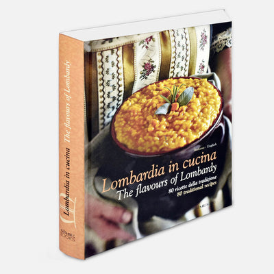 Lombardia in Cucina - The flavours of Lombardia